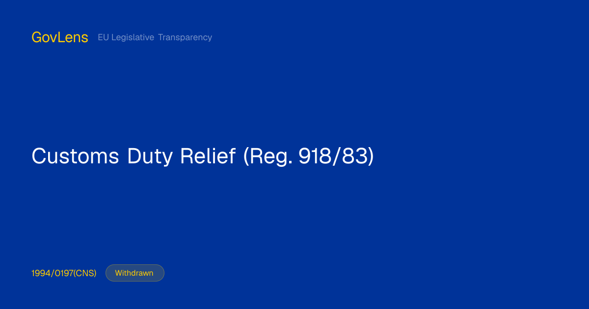 Customs Duty Relief (Reg. 918/83) | GovLens