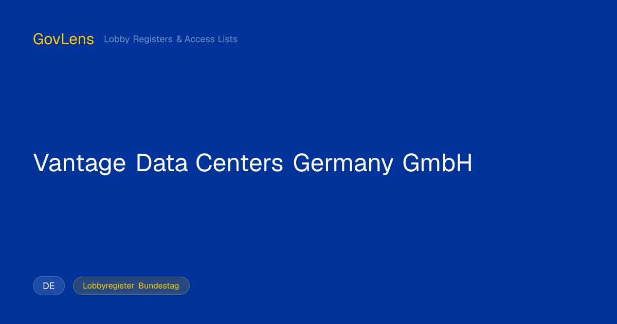 Vantage Data Centers Germany GmbH — National Lobby Register | GovLens